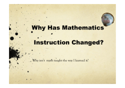 Why Has Mathematics  Instruction Changed?