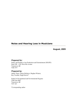Noise and Hearing Loss in Musicians August, 2005 Prepared for: