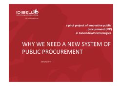 WHY WE NEED A NEW SYSTEM OF PUBLIC PROCUREMENT a pilot project of innovative public procurement (IPP)