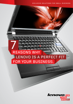 7 REASONS WHY LENOvO iS A pERfEct fit fOR YOuR buSiNESS.