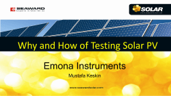 Why and How of Testing Solar PV Emona Instruments  Mustafa Keskin