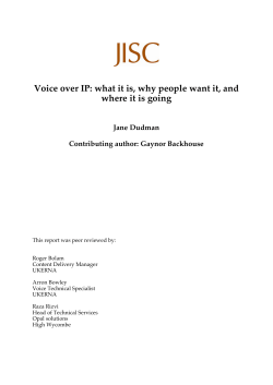 Voice over IP: what it is, why people want it,... where it is going  Jane Dudman