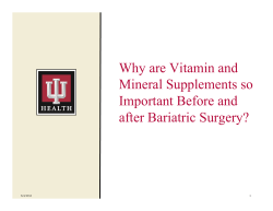 Why are Vitamin and Mineral Supplements so Important Before and after Bariatric Surgery?