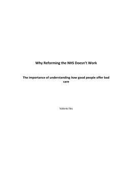 Why Reforming the NHS Doesn&rsquo;t Work how care