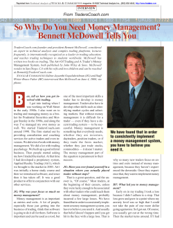 B So Why Do You Need Money Management? Bennett McDowell Tells You