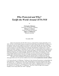 Who Protected and Why? Tariffs the World Around 1870-1938 Christopher Blattman