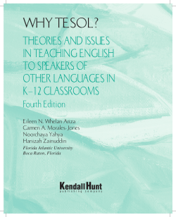 WHY TEsol? THEoriEs ANd issuEs iN TEACHiNg ENglisH To spEAkErs of
