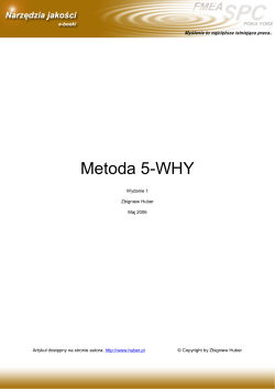 Metoda 5-WHY  Metoda 5-WHY_______________________________________________________ Strona 1 z 6