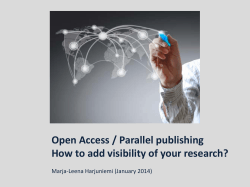 Open Access / Parallel publishing  Marja-Leena Harjuniemi (January 2014)