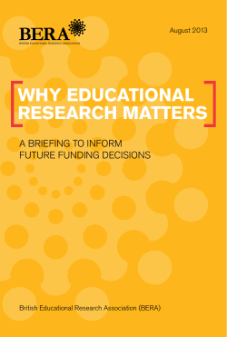 WHY EDUCational REsEaRCH MattERs A BRIEFING TO INFORM FUTURE FUNDING DECISIONS