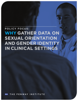 WHY  GATHER DATA ON SEXUAL ORIENTATION