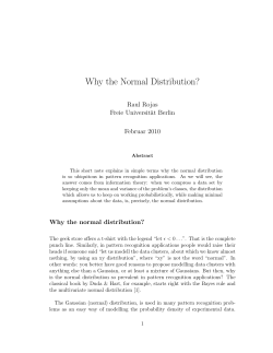 Why the Normal Distribution? Raul Rojas Freie Universit¨ at Berlin