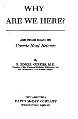 ARE WHY WE HERE?