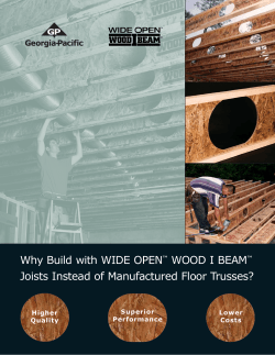 Why Build with WIDE OPEN WOOD I BEAM Superior