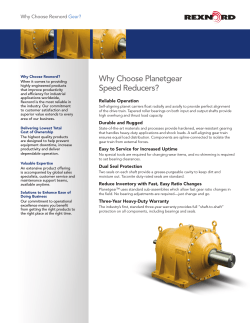 Why Choose Planetgear Speed Reducers? Why Choose Rexnord Gear?