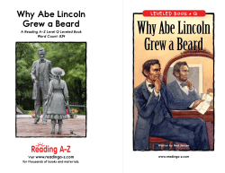 Why Abe Lincoln Grew a Beard LEVELED BOOK • Q www.readinga-z.com