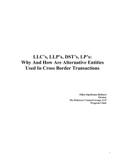 LLC’s, LLP’s, DST’s, LP’s: Why And How Are Alternative Entities