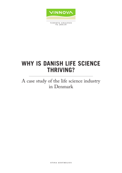 WHY IS DANISH LIFE SCIENCE THRIVING? in Denmark