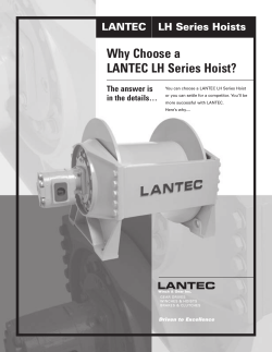 Why Choose a LANTEC LH Series Hoist? LH Series Hoists LANTEC