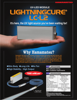 Why Hamamatsu? UV-LED MODULE