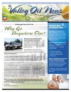 Why Go Anywhere Else? WhAt’S NeW At VAlley Oil?