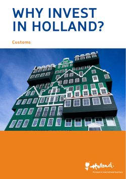 WHY INVEST IN HOLLAND? Customs