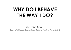 WHY DO I BEHAVE THE WAY I DO? By John Louis