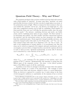 Quantum Field Theory - Why and When?