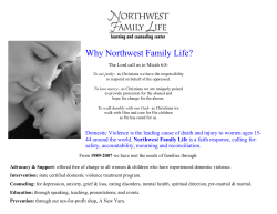 Why Northwest Family Life? The Lord call us to Micah 6:8-