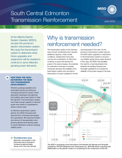 South Central Edmonton Transmission Reinforcement Why is transmission reinforcement needed?