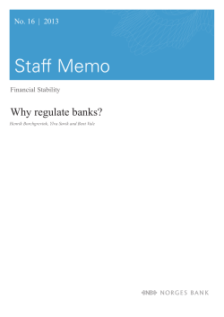 Staff Memo Why regulate banks? No. 16  |  2013 Financial Stability