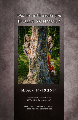 why on earth would you Home School? March 14-15 2014