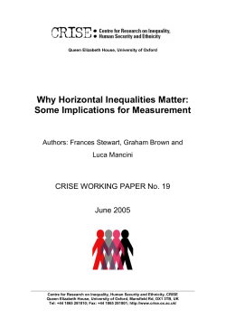 Why Horizontal Inequalities Matter: Some Implications for Measurement June 2005