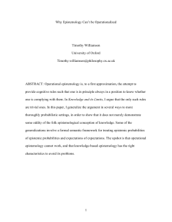 Why Epistemology Can’t be Operationalized  Timothy Williamson University of Oxford