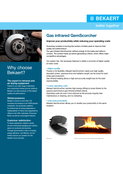 Gas infrared GemScorcher Improve your productivity while reducing your operating costs
