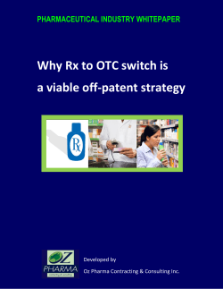 Why Rx to OTC switch is a viable off-patent strategy Developed by