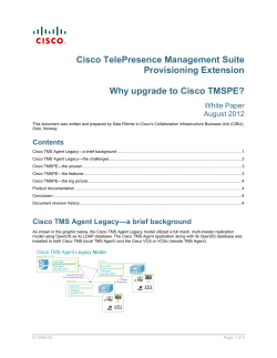 Cisco TelePresence Management Suite Provisioning Extension  Why upgrade to Cisco TMSPE?