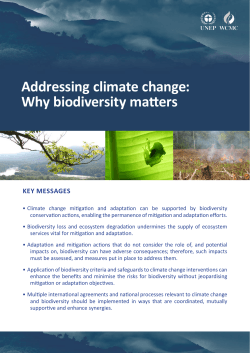 addressing climate change: Why biodiversity matters Key Messages