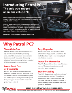 Introducing Patrol PC The only true  rugged all-in-one vehicle PC