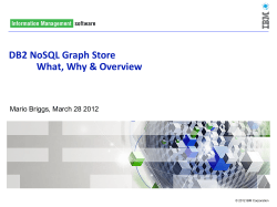 DB2 NoSQL Graph Store  What, Why &amp; Overview