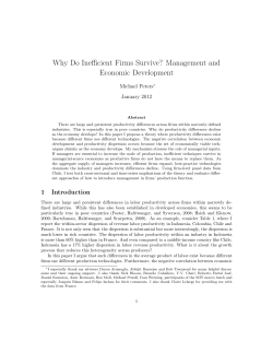 Why Do Inefficient Firms Survive? Management and Economic Development Michael Peters January 2012
