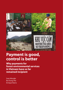 Payment is good, control is better Why payments for forest environmental services