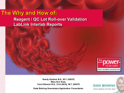 The Why and How of: Reagent / QC Lot Roll-over Validation