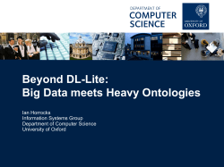 Beyond DL-Lite: Big Data meets Heavy Ontologies  Ian Horrocks
