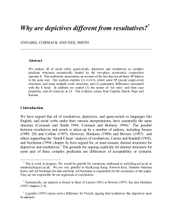 Why are depictives different from resultatives? * ANNABEL CORMACK AND NEIL SMITH Abstract