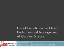 Use of Genetics in the Clinical Evaluation and Management of Cardiac Disease