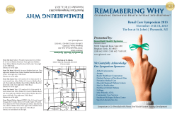 Remembering Why Rememberin g Why Renal Care Symposium 2013