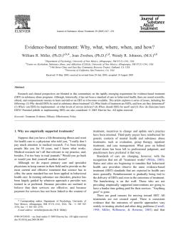 Evidence-based treatment: Why, what, where, when, and how?