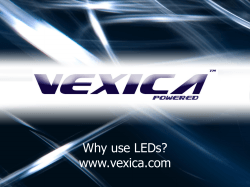 Why use LEDs? www.vexica.com