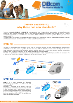 DVB-SH and DVB-T2, why these two new standards?